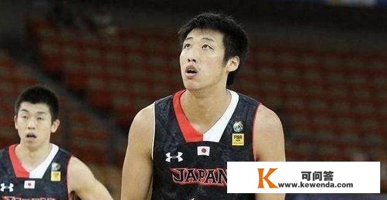 日本男篮亚预赛大名单确定华裔球员领衔，中国男篮费事来了