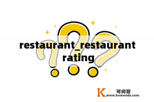 restaurant_restaurant rating
