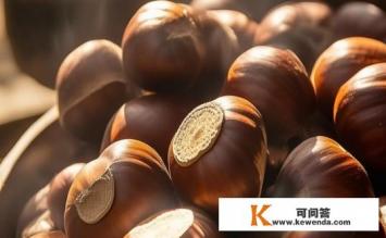 栗子的热量，栗子的热量是多少？