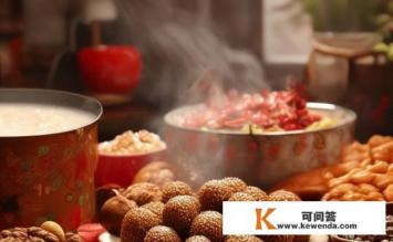 腊八一般吃什么食物，腊八传统美食有哪些？
