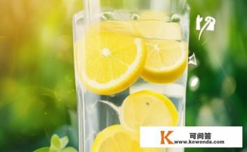 柠檬水有什么用处，柠檬水的健康益处有哪些？
