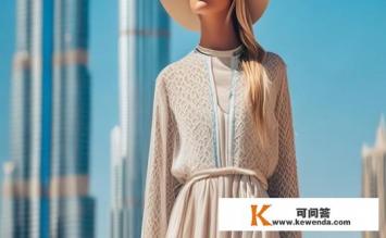 迪拜旅游带什么衣服，迪拜旅游衣物携带指南